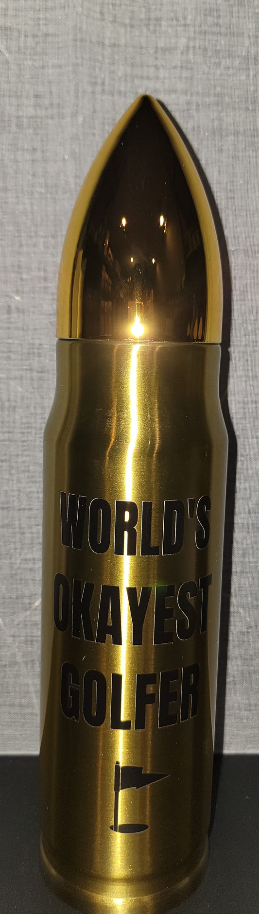 "World's Okayest Golfer" Bullet Thermos